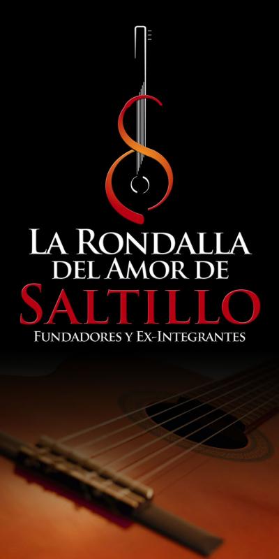 RONDALLA DEL AMOR DE SALTILLO. FUNDADORES Y EX INTEGRANTES